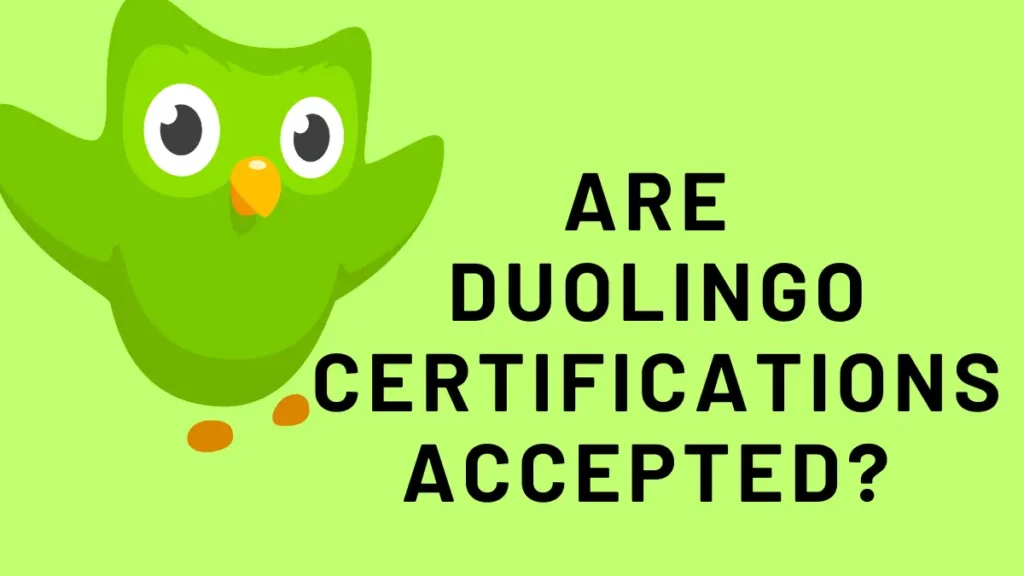 are duolingo certifications accepted"