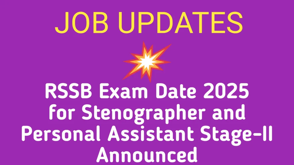 RSSB Exam Date 2025 for Stenographer and PA