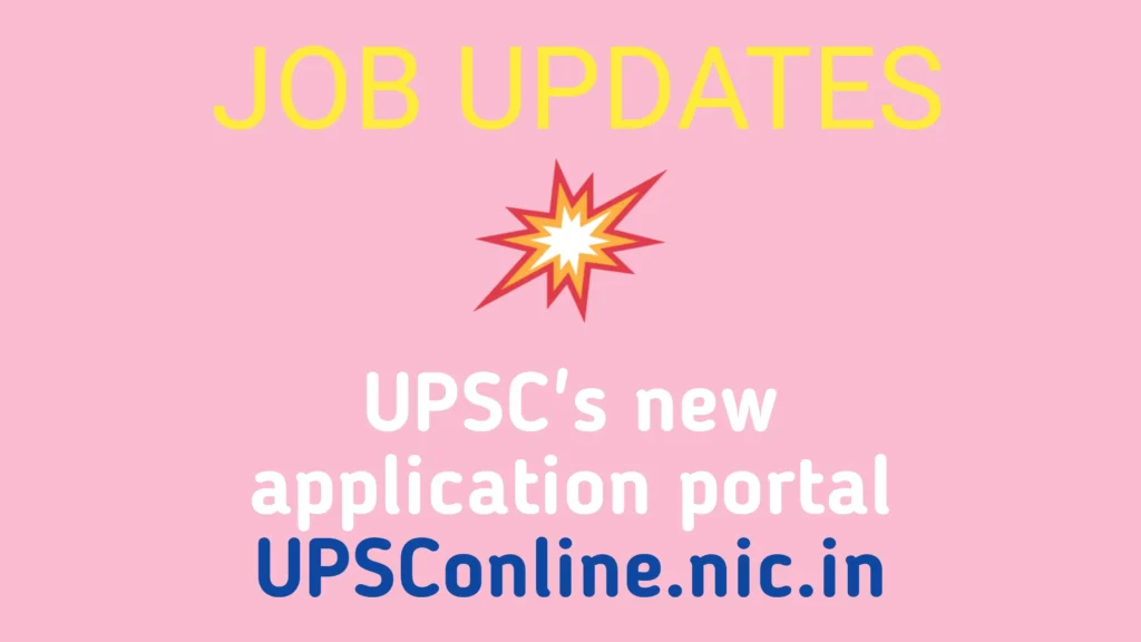 UPSC's new application portal UPSConline.nic.in