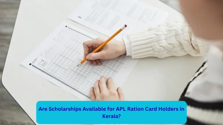 Are Scholarships Available for APL Ration Card Holders in Kerala