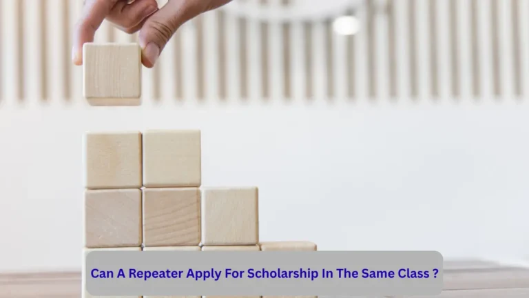 Can A Repeater Apply For Scholarship In The Same Class